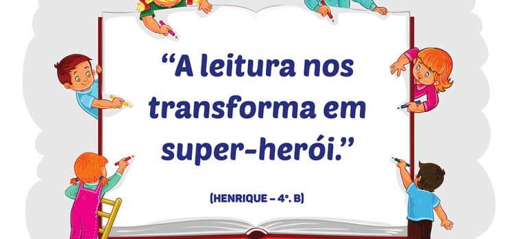4º ano reflete sobre a importância da leitura para a vida 4º ano reflete sobre a importância da leitura para a vida